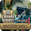 لعبة  The Crime Reports. Mystery Well