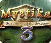 لعبة  Mystika 3: Awakening of the Dragons