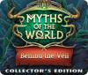لعبة  Myths of the World: Behind the Veil Collector's Edition