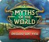 لعبة  Myths of the World: Behind the Veil