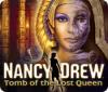 لعبة  Nancy Drew: Tomb of the Lost Queen