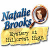 لعبة  Natalie Brooks: Mystery at Hillcrest High