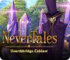 لعبة  Nevertales: Hearthbridge Cabinet