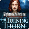 لعبة Nightmare Adventures: The Turning Thorn