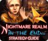 لعبة Nightmare Realm: In the End... Strategy Guide