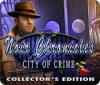 لعبة  Noir Chronicles: City of Crime Collector's Edition