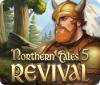 لعبة  Northern Tales 5: Revival