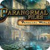 لعبة  Paranormal Files - Parallel World