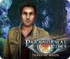 لعبة Paranormal Files: Trials of Worth