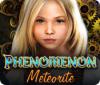 لعبة Phenomenon: Meteorite