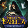لعبة Princess Isabella: Return of the Curse