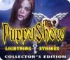 لعبة  PuppetShow: Lightning Strikes Collector's Edition