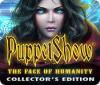 لعبة  PuppetShow: The Face of Humanity Collector's Edition