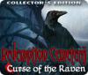 لعبة Redemption Cemetery: Curse of the Raven Collector's Edition