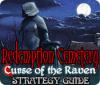 لعبة Redemption Cemetery: Curse of the Raven Strategy Guide