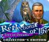 لعبة Reflections of Life: Tree of Dreams Collector's Edition