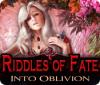 لعبة  Riddles of Fate: Into Oblivion