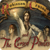 لعبة  Robinson Crusoe and the Cursed Pirates