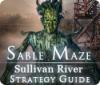 لعبة Sable Maze: Sullivan River Strategy Guide