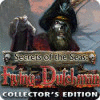 لعبة Secrets of the Seas: Flying Dutchman Collector's Edition