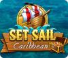 لعبة  Set Sail: Caribbean