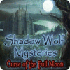 لعبة  Shadow Wolf Mysteries: Curse of the Full Moon