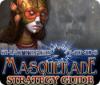لعبة Shattered Minds: Masquerade Strategy Guide