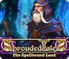 لعبة  Shrouded Tales: The Spellbound Land