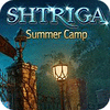لعبة  Shtriga: Summer Camp