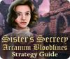 لعبة Sister's Secrecy: Arcanum Bloodlines Strategy Guide