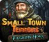 لعبة  Small Town Terrors: Pilgrim's Hook