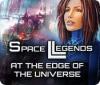 لعبة  Space Legends: At the Edge of the Universe