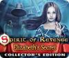 لعبة  Spirit of Revenge: Elizabeth's Secret Collector's Edition