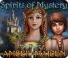 لعبة  Spirits of Mystery: Amber Maiden