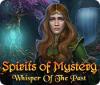 لعبة  Spirits of Mystery: Whisper of the Past