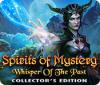 لعبة  Spirits of Mystery: Whisper of the Past Collector's Edition
