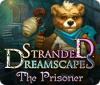 لعبة  Stranded Dreamscapes: The Prisoner