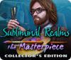 لعبة  Subliminal Realms: The Masterpiece Collector's Edition