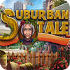 لعبة  Suburban Tale