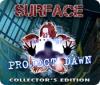 لعبة  Surface: Project Dawn Collector's Edition