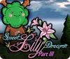 لعبة  Sweet Lily Dreams: Chapter III
