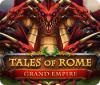 لعبة  Tales of Rome: Grand Empire