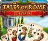 لعبة  Tales of Rome: Solitaire