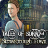 لعبة  Tales of Sorrow: Strawsbrough Town