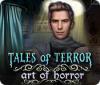 لعبة  Tales of Terror: Art of Horror