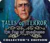 لعبة  Tales of Terror: The Fog of Madness Collector's Edition
