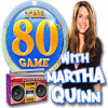 لعبة  The 80's Game With Martha Quinn