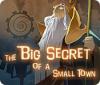 لعبة  The Big Secret of a Small Town