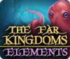 لعبة  The Far Kingdoms: Elements