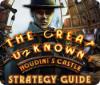 لعبة The Great Unknown: Houdini's Castle Strategy Guide